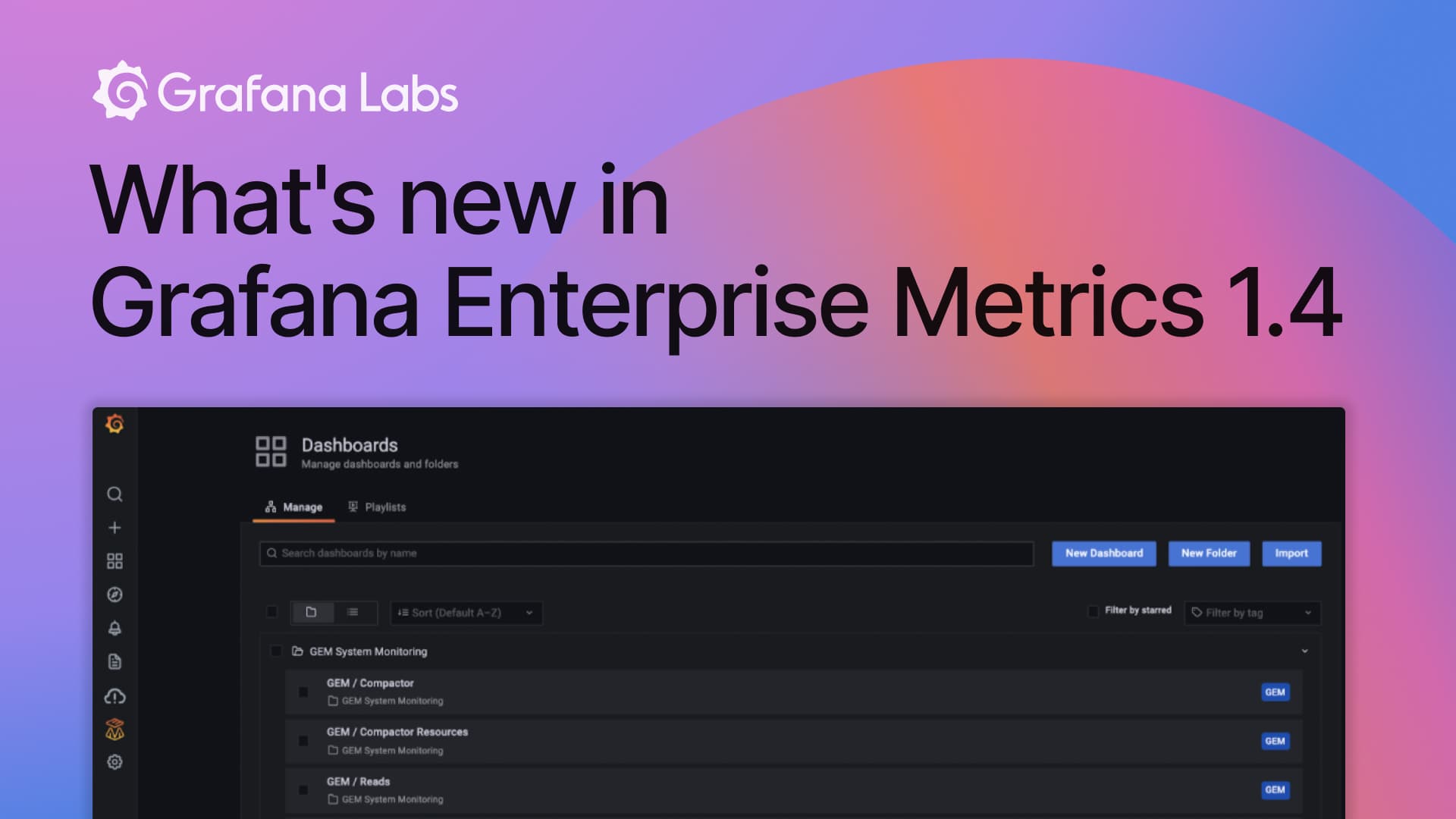 What’s new in Grafana Enterprise Metrics 1.4: Cross-cluster query federation and self-monitoring
