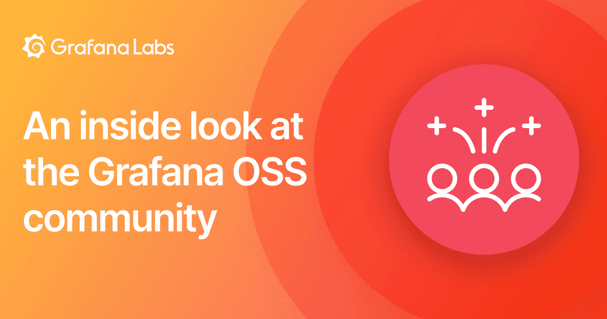 An inside look at the Grafana open source community and what’s next