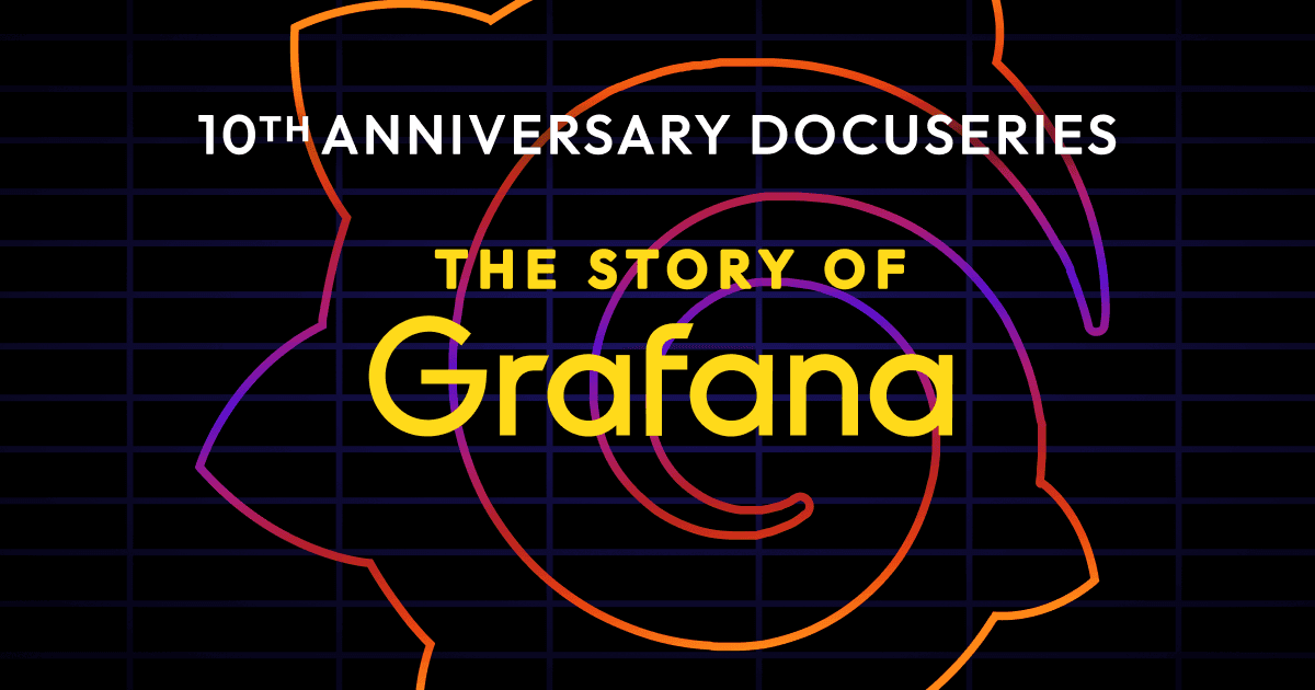 ‘The Story of Grafana’ documentary: Celebrating OSS, community, and innovation