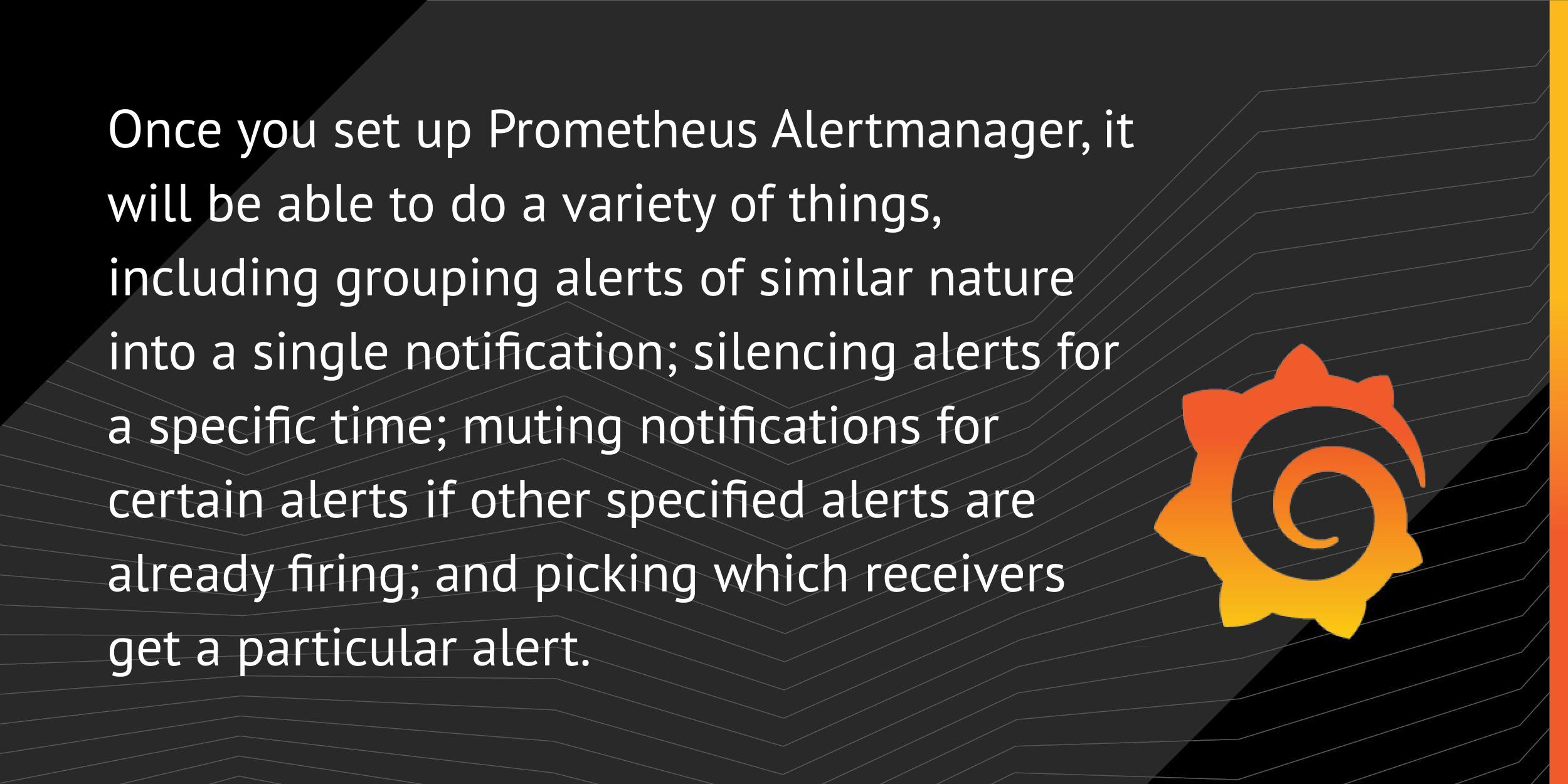 Step-by-step guide to setting up Prometheus Alertmanager with Slack, PagerDuty, and Gmail