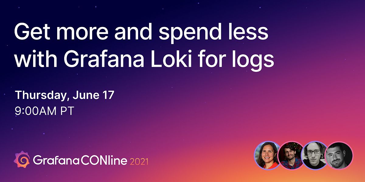Get more and spend less with Grafana Loki for logs