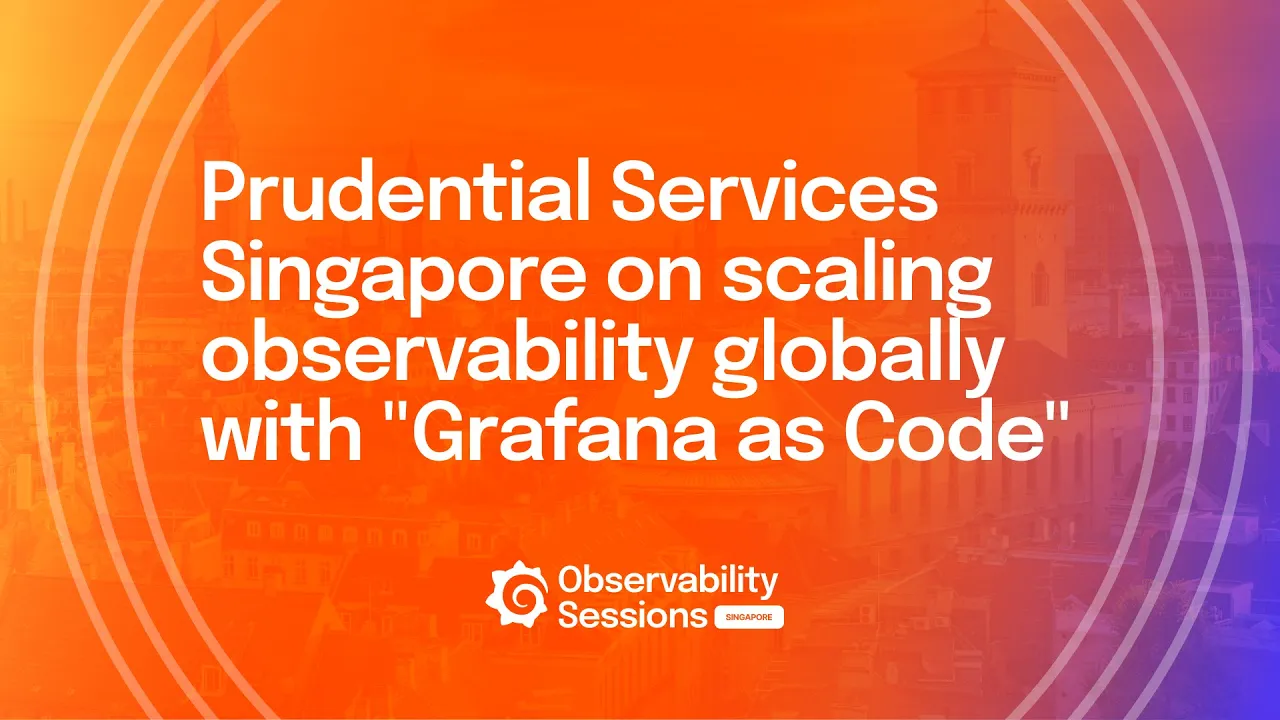 Scaling observability across regions with "Grafana as Code"